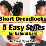 easy styles for dreadlocks