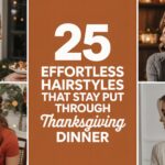 thanksgiving ready hairstyles that last